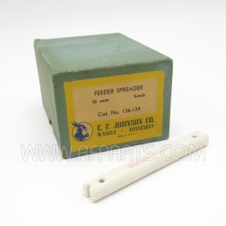 136-124 E.F. Johnson Silicon-Impregnated Porcelain Feeder Spreader (NOS)